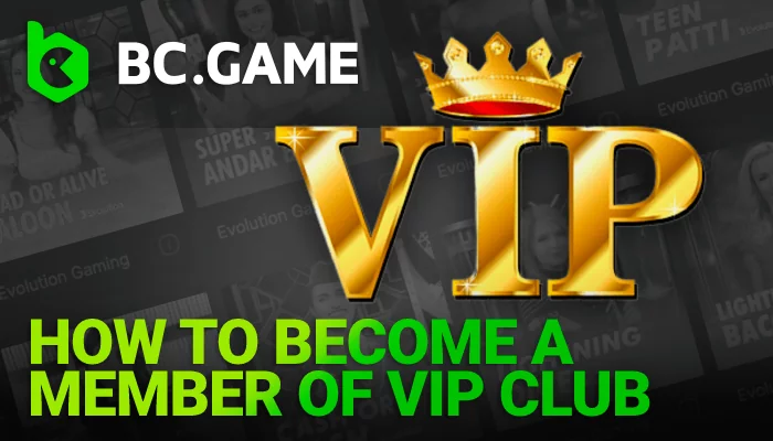 Steps to Become a VIP Member at BC Game India
