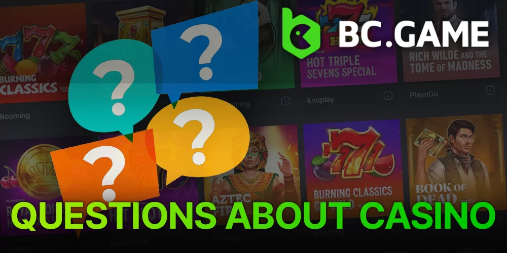Casino-Specific FAQ for BC Game