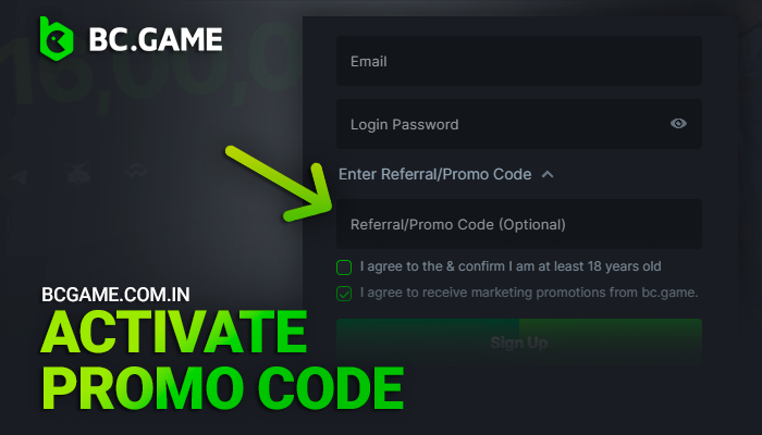 Apply your promotional code during the BCGame sign-up process