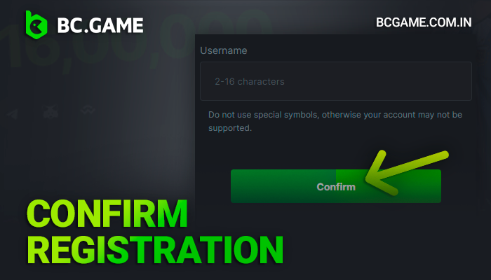 Finish your sign-up at the BCGame online casino